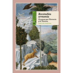Libro. RECÓNDITA ARMONÍA. Un paseo por Florencia y la Toscana