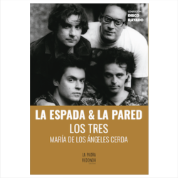 Libro. LA ESPADA Y LA PARED. LOS TRES
