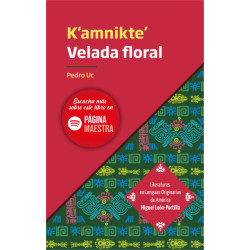 Libro. K’amnikte’ - Velada floral