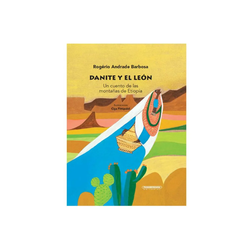 Libro. DANITE Y EL LEÓN. Un cuento de las montañas de Etiopía
