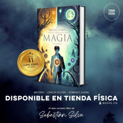 Libro. LOS PROTECTORES DE LA MAGIA. Iniciación. Sebastián Silva