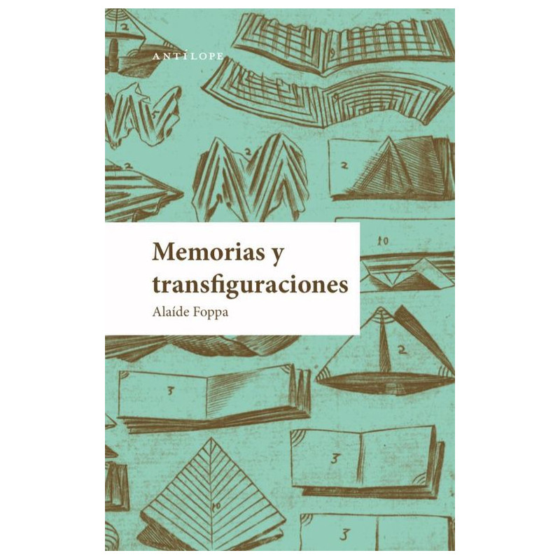 Libro. Memorias y transfiguraciones
