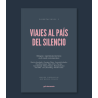 Libro. VIAJES AL PAÍS DEL SILENCIO