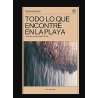 Libro. TODO LO QUE ENCONTRÉ EN LA PLAYA