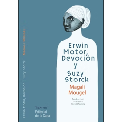 Libro. ERWIN MOTOR, DEVOCIÓN Y SUZY STORCK