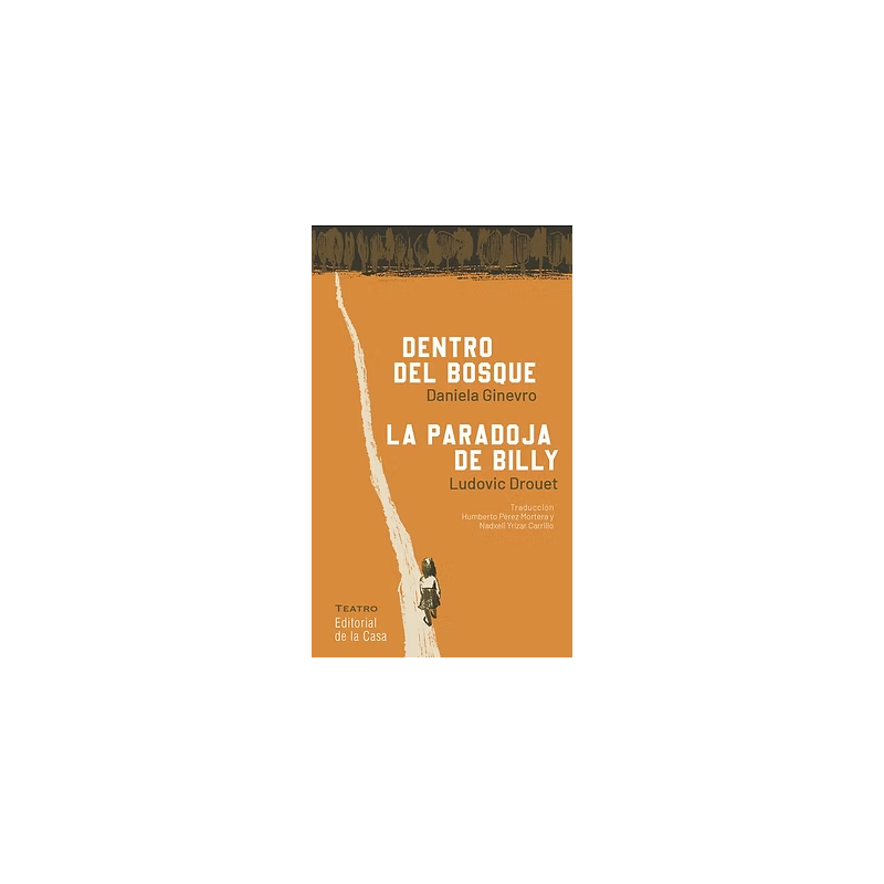 Libro. DENTRO DEL BOSQUE Y LA PARADOJA DE BILLY