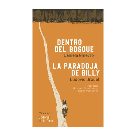 Libro. DENTRO DEL BOSQUE Y LA PARADOJA DE BILLY
