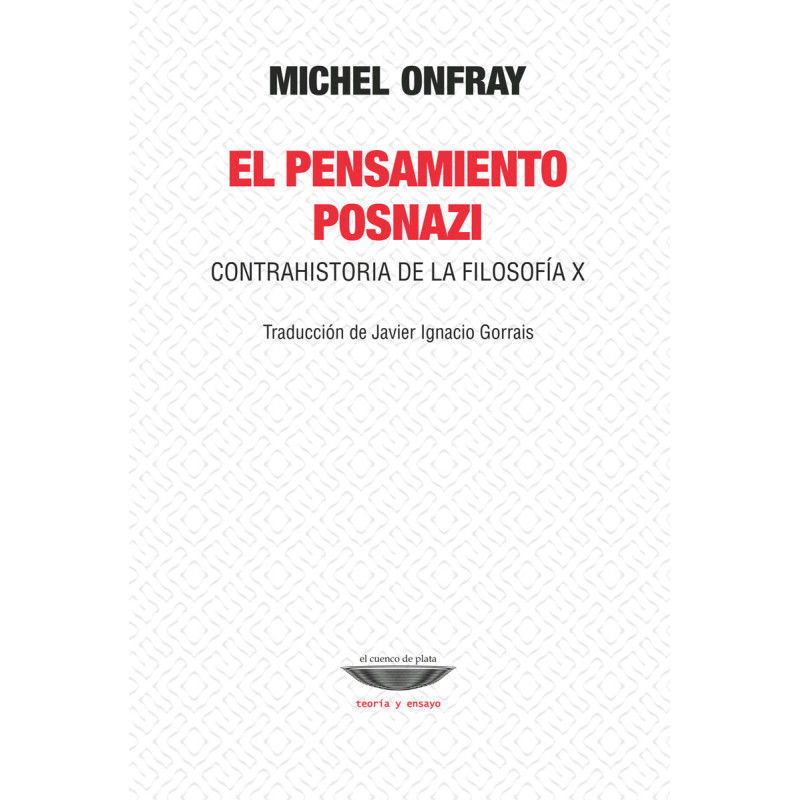 Libro. EL PENSAMIENTO POSNAZI. Contrahistoria de la filosofía X