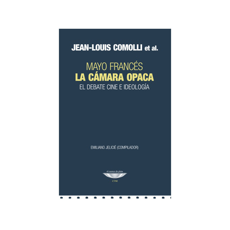 Libro. La cámara opaca.El debate cine e ideología