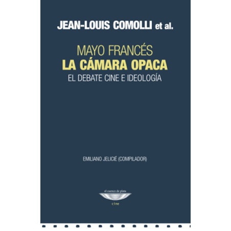 Libro. La cámara opaca.El debate cine e ideología