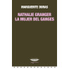 Libro. Nathalie Granger - La mujer del Ganges