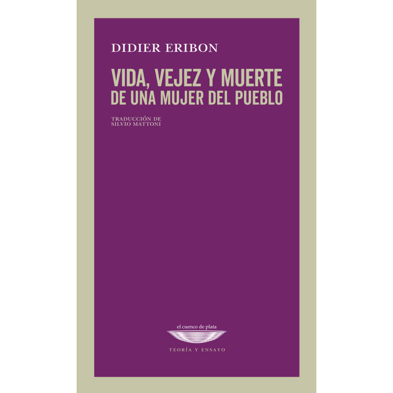 Libro. Vida, vejez y muerte de una mujer del pueblo