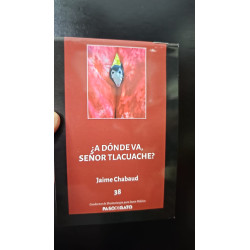 Cuadernillo rojo 38. ¿A DÓNDE VA SEÑOR TLACUACHE?