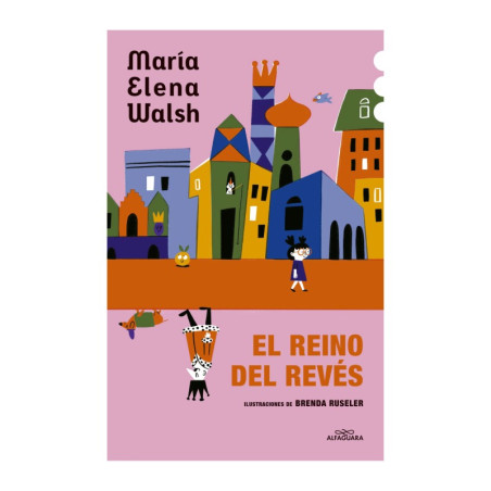 Libro. EL REINO DEL REVÉS. María Elena Walsh