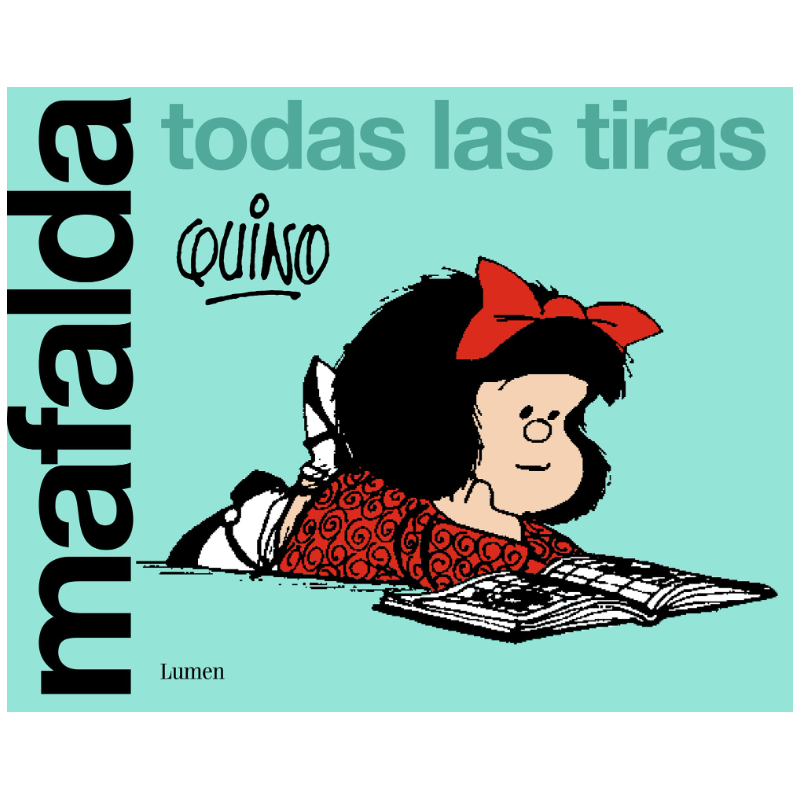 Libro. MAFALDA. TODAS LAS TIRAS