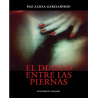 Libro. EL DIABLO ENTRE LAS PIERNAS