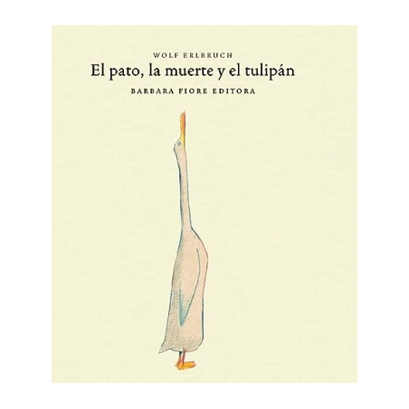 Libro. EL PATO, LA MUERTE Y EL TULIPÁN