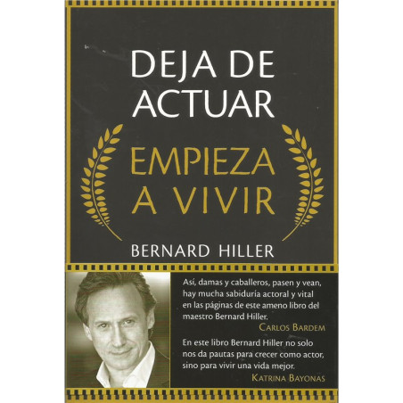 Libro. DEJA DE ACTUAR EMPIEZA A VIVIR