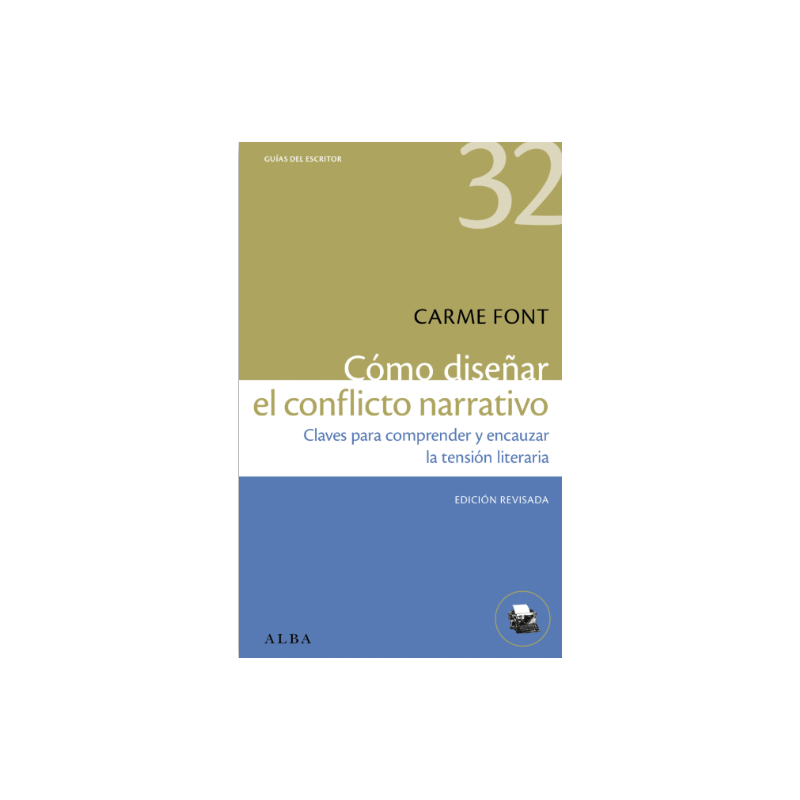 Libro. CÓMO DISEÑAR EL CONFLICTO NARRATIVO