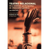 Libro. TEATRO RELACIONAL - UNA ESTÉTICA PARTICIPATIVA DE DIMENSIÓN POLÍTICA
