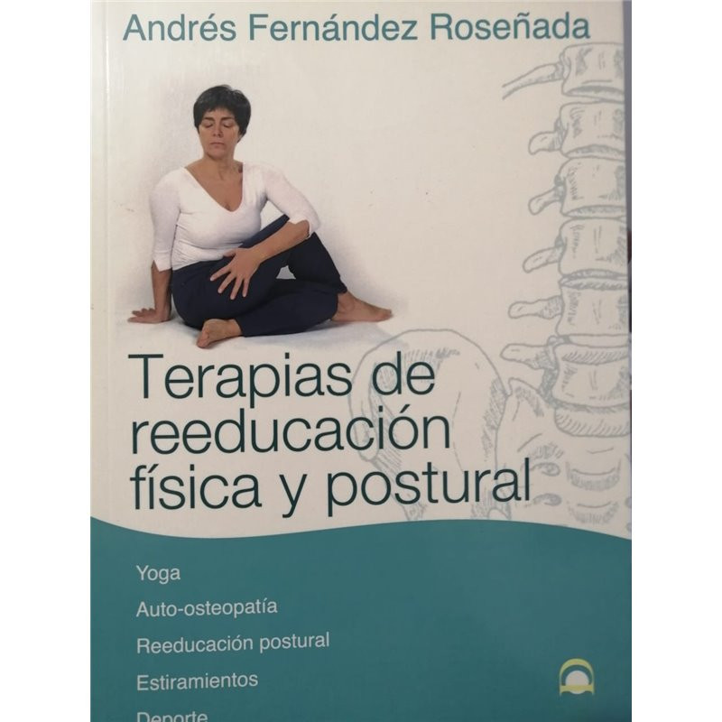 Libro. TERAPIAS DE REEDUCACIÓN FÍSICA Y POSTURAL