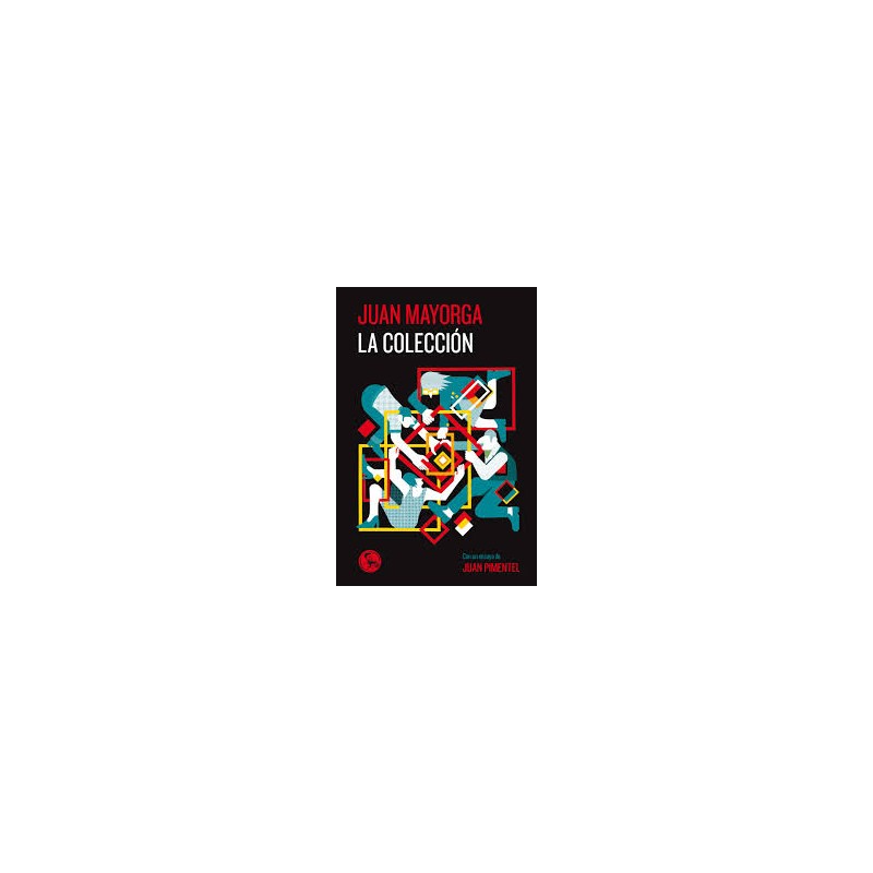 Libro. LA COLECCIÓN. Juan Mayorga