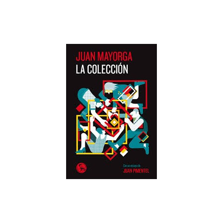 Libro. LA COLECCIÓN. Juan Mayorga