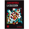 Libro. LA COLECCIÓN. Juan Mayorga