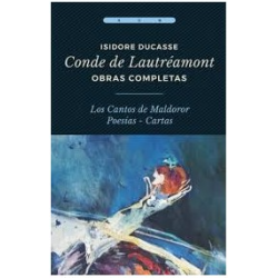 Libro. OBRAS COMPLETAS. ISIDORE DUCASSE CONDE DE LAUTRÉAMONT