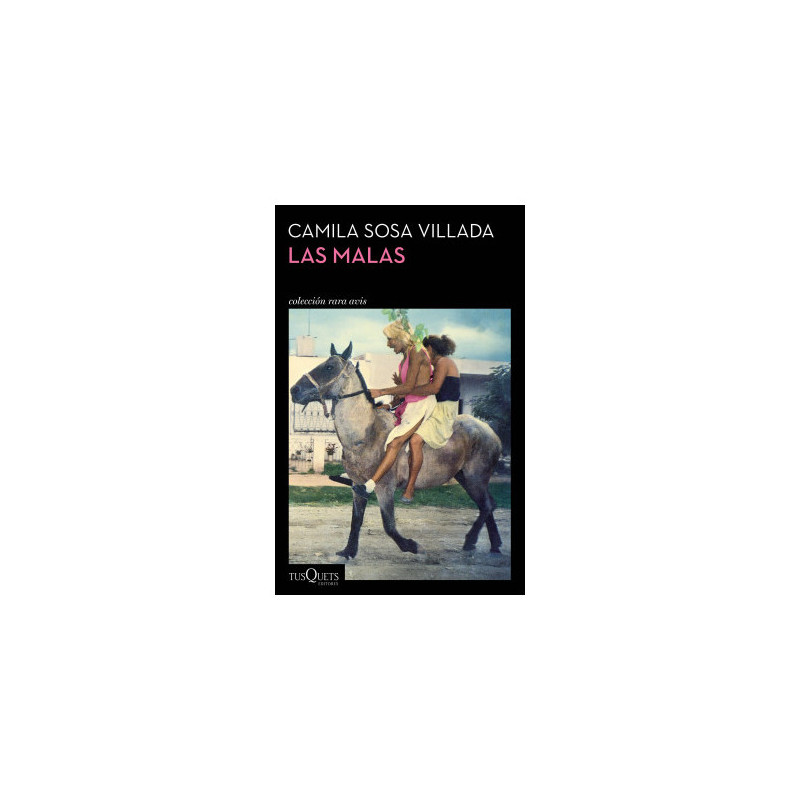 LIBRO. LAS MALAS. CAMILA SOSA VILLADA