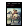 LIBRO. LAS MALAS. CAMILA SOSA VILLADA
