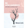 Ni una Palabra (o de cómo convertirme en mar)