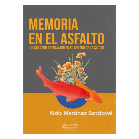 LIBRO. MEMORIA EN EL ASFALTO