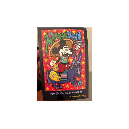 Libro. EL MEXICAN DREAM y otras pesadillas teatrales