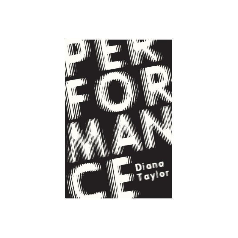 Libro. PERFORMANCE - DIANA TAYLOR