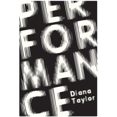 Libro. PERFORMANCE - DIANA TAYLOR