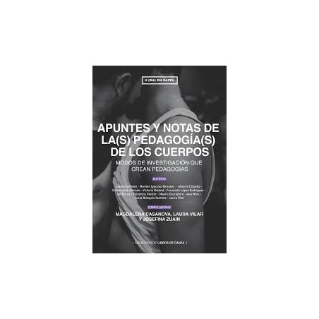 Libro. APUNTES Y NOTAS DE LA(S) PEDAGOGÍA(S) DE LOS CUERPOS