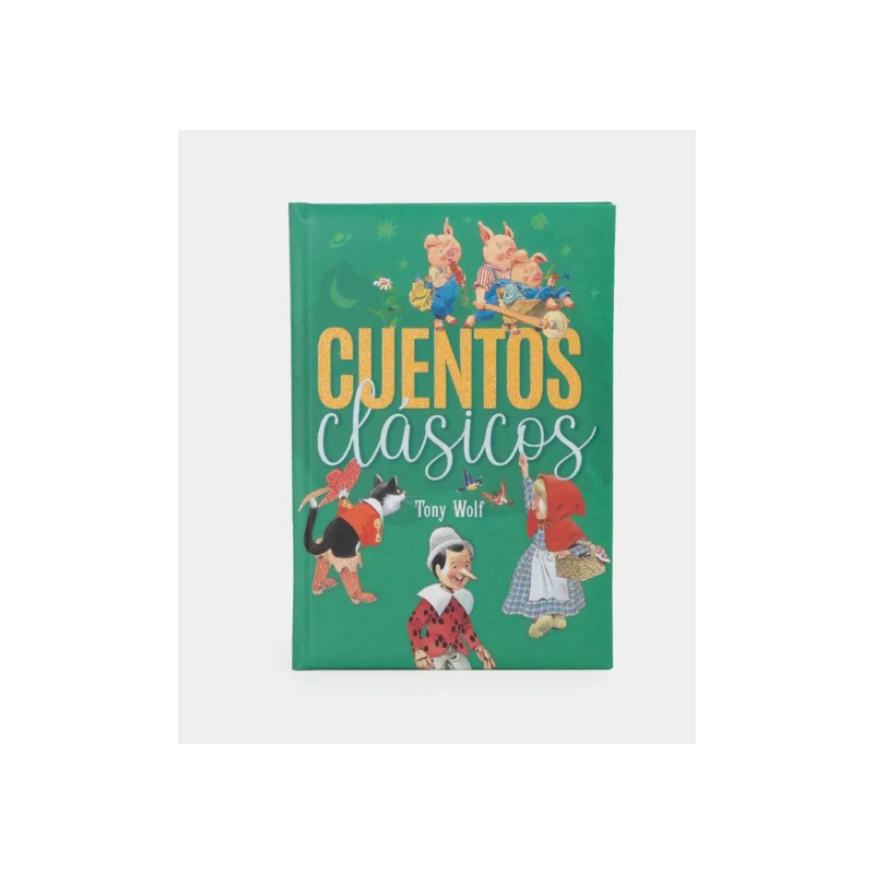 Libro. CUENTOS CLÁSICOS. Tony Wolf