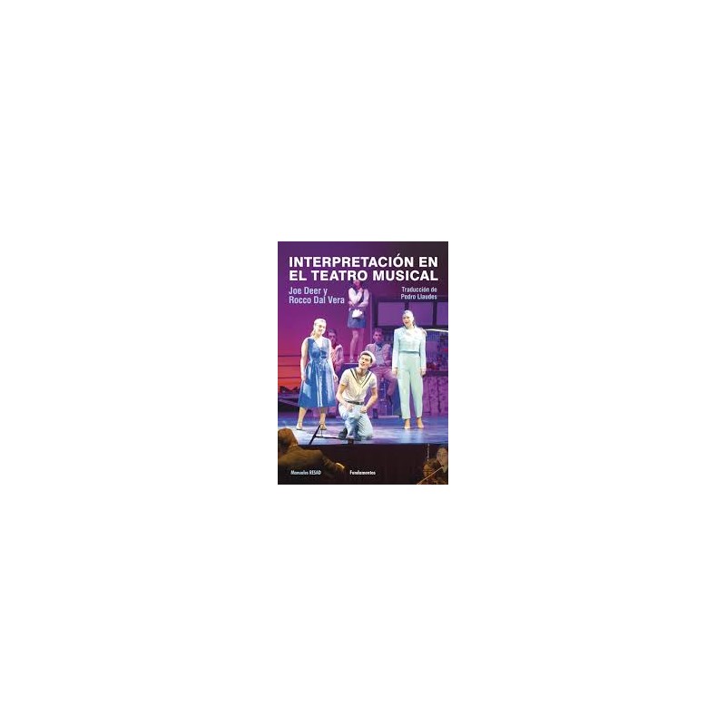Libro. INTERPRETACIÓN EN EL TEATRO MUSICAL