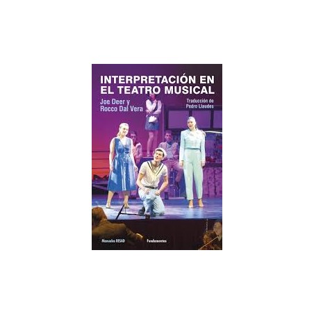 Libro. INTERPRETACIÓN EN EL TEATRO MUSICAL