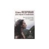 LIBRO. CÓMO RESPIRAR PARA MEJORAR EL RENDIMIENTO