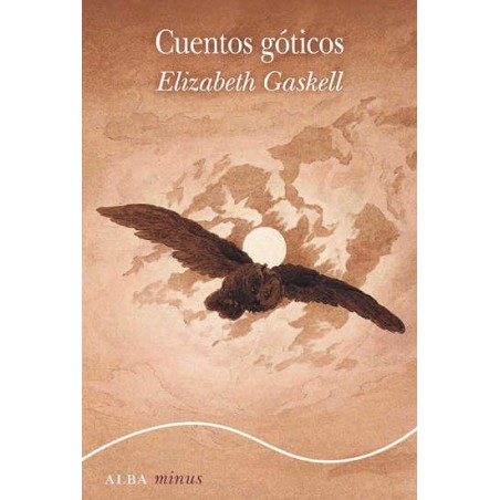 Libro. CUENTOS GÓTICOS. Elizabeth Gaskell.