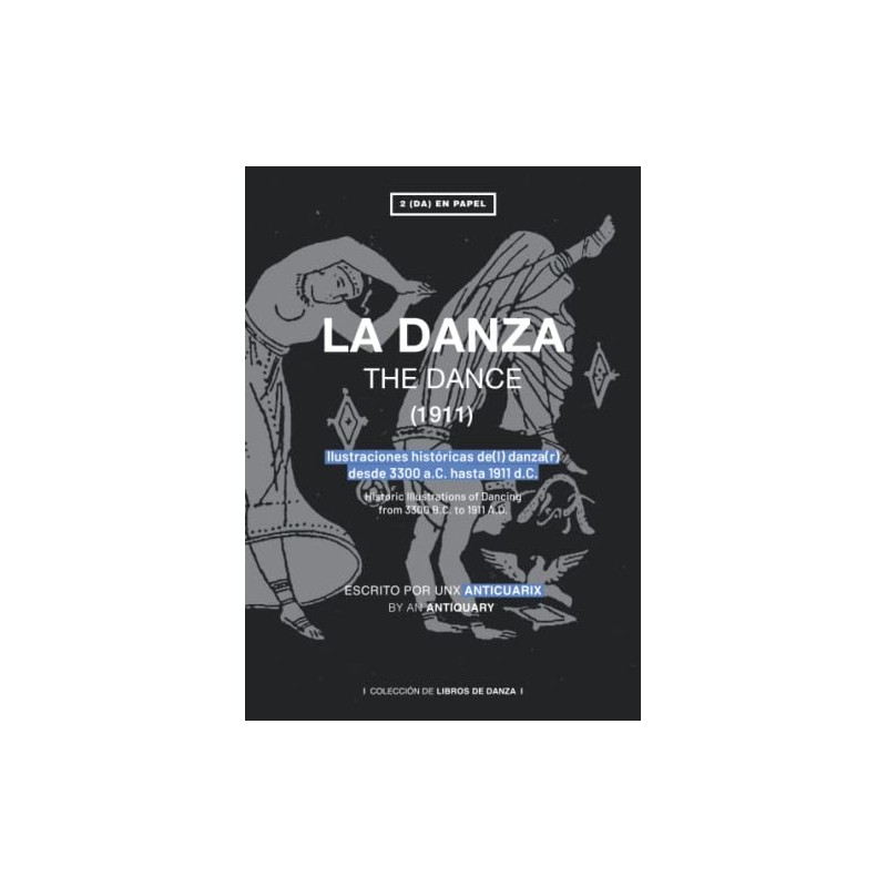 Libro. LA DANZA: ILUSTRACIONES HISTÓRICAS I