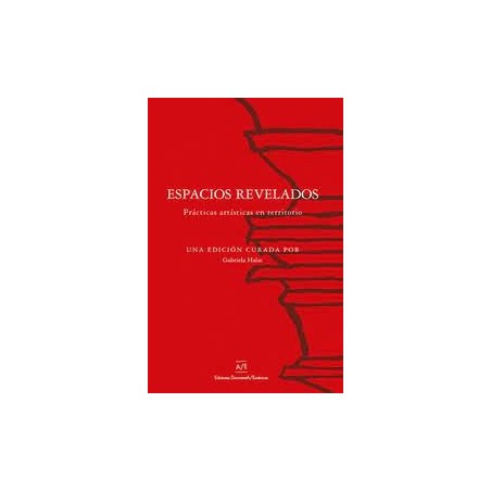 Libro. ESPACIOS REVELADOS. Prácticas artísticas en territorio
