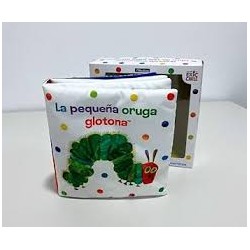 LIBRO. LA PEQUEÑA ORUGA GLOTONA (LIBRO TELA)