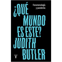 LIBRO. ¿QUÉ MUNDO ES ESTE? FENOMENOLOGÍA Y PANDEMIA