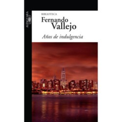 LIBRO. AÑOS DE INDULGENCIA