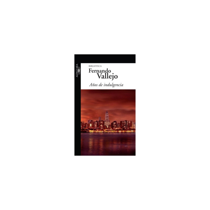 LIBRO. AÑOS DE INDULGENCIA