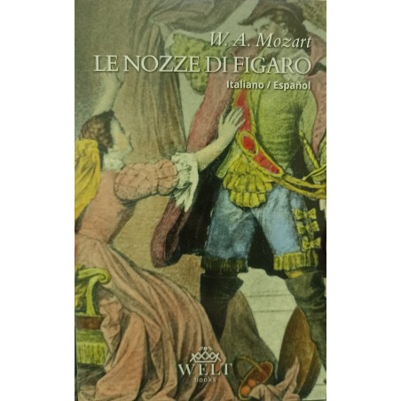 Le nozzie di Figaro/Las bodas de Figaro ed. Italiano/Español