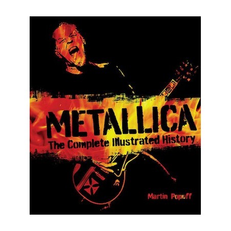 Libro. Metallica - The Complete Illustrated History